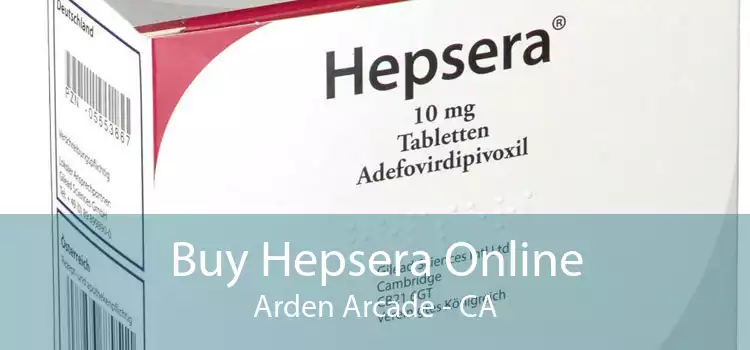 Buy Hepsera Online Arden Arcade - CA
