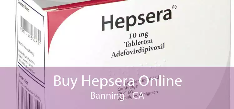 Buy Hepsera Online Banning - CA