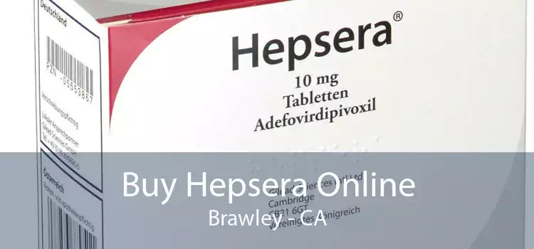 Buy Hepsera Online Brawley - CA