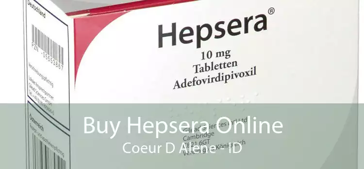 Buy Hepsera Online Coeur D Alene - ID