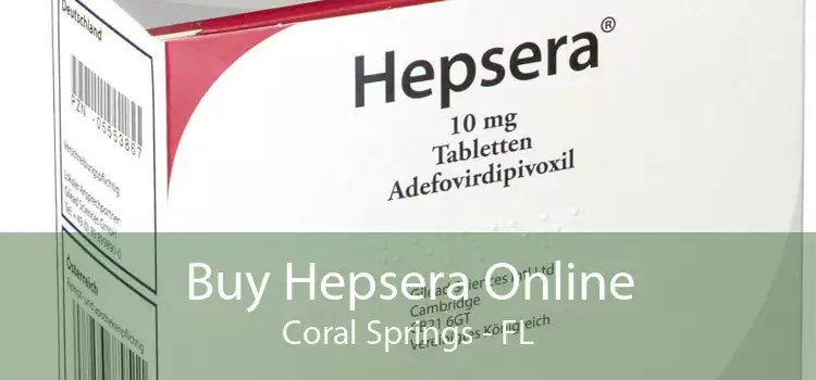 Buy Hepsera Online Coral Springs - FL