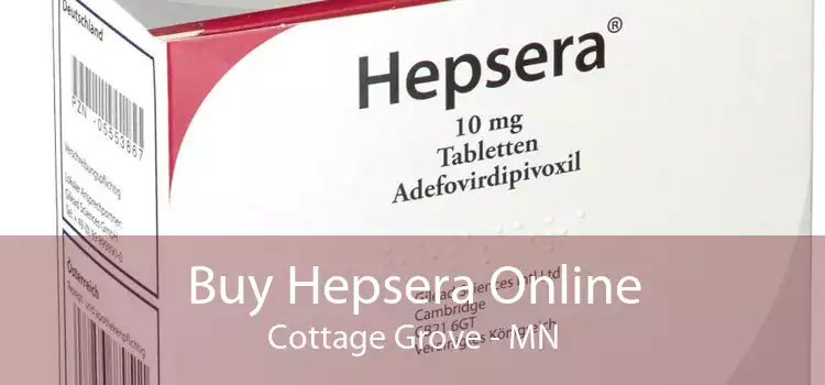 Buy Hepsera Online Cottage Grove - MN