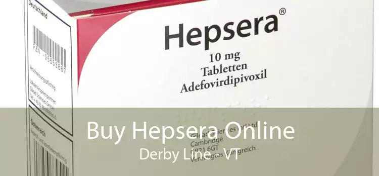 Buy Hepsera Online Derby Line - VT