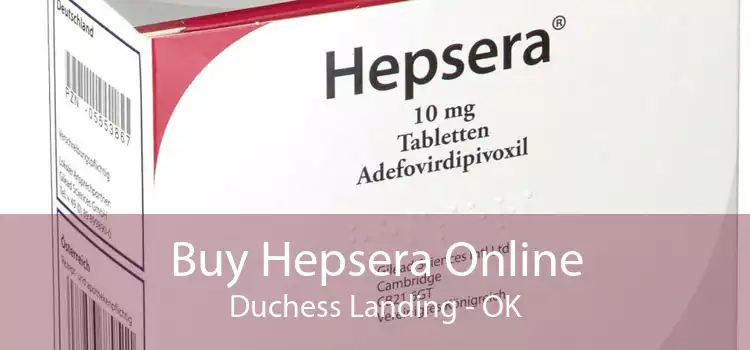 Buy Hepsera Online Duchess Landing - OK