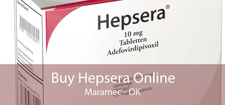 Buy Hepsera Online Maramec - OK